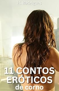 Livro 11 Contos Eróticos de Corno