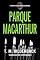 Livro Parque MacArthur - Um Conto da Cia. Justo de Segurança (Justice Security Livro 6)