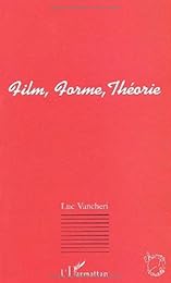 Film, forme, théorie