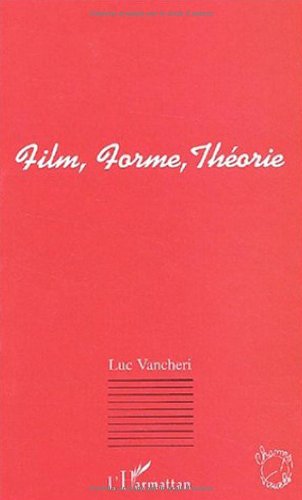 Film, forme, théorie