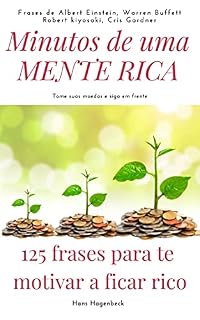Livro Minutos de uma mente rica: 125 Frases para te motivar a ficar rico
