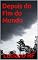 Livro Depois do Fim do Mundo