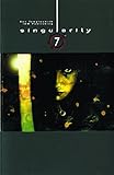Singularity 7