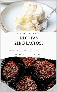 Livro Receitas Zero Lactose: Receitas Sem Lactose Para Intolerantes