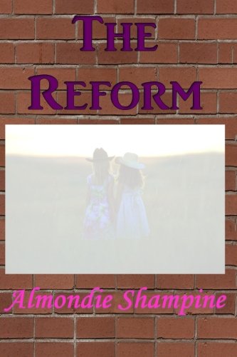 The Reform (The Modules) (Volume 1)