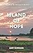 Island of Hope (Chincoteague Island Trilogy) by Amy Schisler