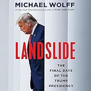 Landslide: The Final Days of the Trump Presidency