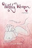 Wobbly Woman Memoirs 1: Looking for Love by Leeza Baric