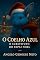 Livro O COELHO AZUL : O SUBSTITUTO DO PAPAI NOEL