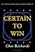 Certain to Win: The Strategy of John Boyd, Applied to Business