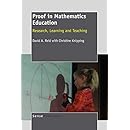 Proof in Mathematics Education: Research, Learning and Teaching