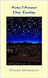 Image de Avec l'Amour des Étoiles (French Edition)