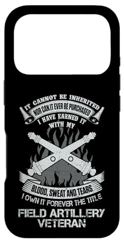 Own Forever The Title Field Artillery Veteran US Military Case for iPhone 17 Pro