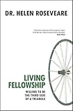 Living Fellowship: Willing to be the Third Side of the Triangle by
