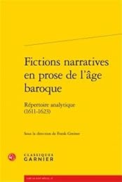 Fictions narratives en prose de l'âge baroque