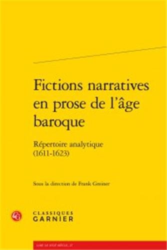 Fictions narratives en prose de l'âge baroque