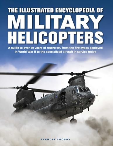 The Illustrated Encyclopedia of Helicopters: Apostolo, Giorgio