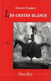 Les  gestes blancs