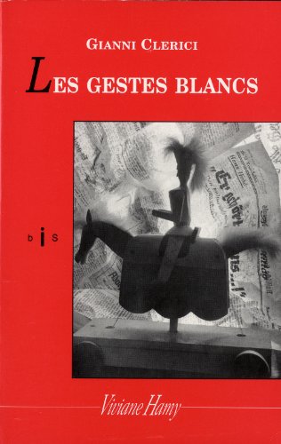 Les  gestes blancs