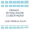 Livro FRASES DE EXALTAÇÃO E LIBERTAÇÃO