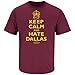 Washington Redskins Fans. Keep Calm and Hate Dallas Maroon T-Shirt (S-5X)