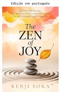 Livro O zen da alegria (Histórias zen para cura e paz interior Livro 1)