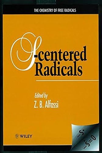 S-Centered Radicals (The Chemistry of Free Radicals)
