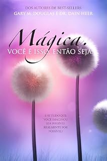 Livro Mágica. Você é isso. Então seja.