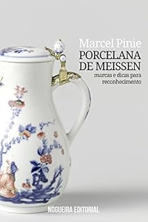 Livro Porcelana de Meissen - Marcas e dicas para reconhecimento