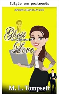 Livro Fantasma de uma chance no amor (Segunda chance no amor Livro 3)