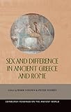 Sex and Difference in Ancient Greece and Rome, , 0748613196