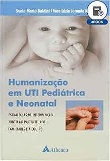 Livro Humanização em UTI Pediátrica e Neonatal (eBook)