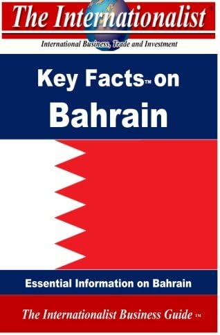 Key Facts on Bahrain: Essential Information on Bahrain
