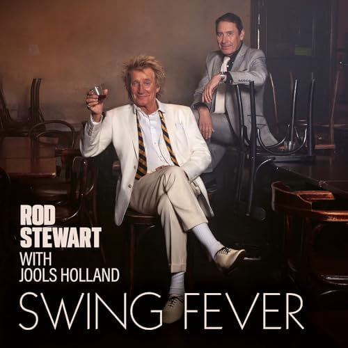 洋楽  Stewart -  Stewart Rod Stewart with Jools Holland - Swing Fever - Amazon.com Music