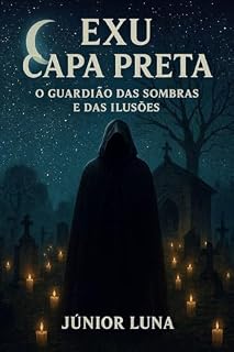 Livro Exu Capa Preta O Guardião das Sombras e das Ilusões