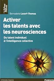 Activer les talents avec les neurosciences