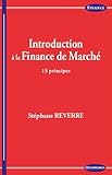 Introduction à la finance de marché : 15 principes by