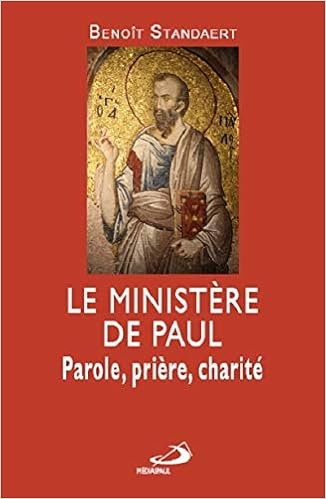 Ministere De Paul Le Parole Priere Misericorde French Edition Standaert B 9782712213992 Amazon Com Books