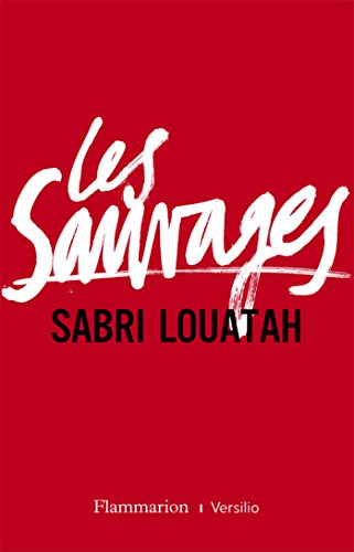 Les Sauvages (LITTERATURE FRA) (French Edition)