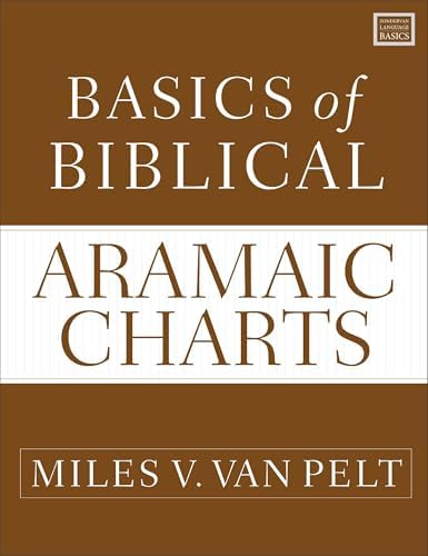 Basics of Biblical Aramaic 第2版 学習参考書 Basics of Biblical Aramaic, Second Edition: Complete Grammar