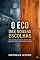 Livro O eco das nossas escolhas: A jornada de um homem entre o caos corporativo e a cura do trabalho manual