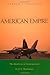 American Empire: The Realities and Consequences of U.S. Diplomacy
