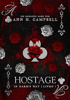 Livro HOSTAGE: (Série In Harm's Way Livro 1)
