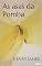 Livro AS ASAS DA POMBA (Col. Henry James)