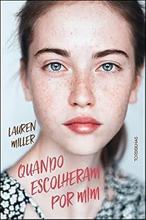 Livro Quando escolheram por mim