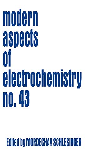 Modeling and Numerical Simulations I (Modern Aspects of Electrochemistry, 43)