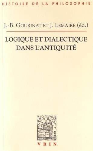 Logique et dialectique dans l'Antiquité