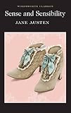 Sense and Sensibility (Wordsworth Classics)