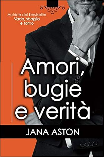 Amori Bugie E Verità Italian Edition Jana Aston Amazon