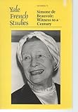 Simone de Beauvoir : Witness to a Century, , 0300038976